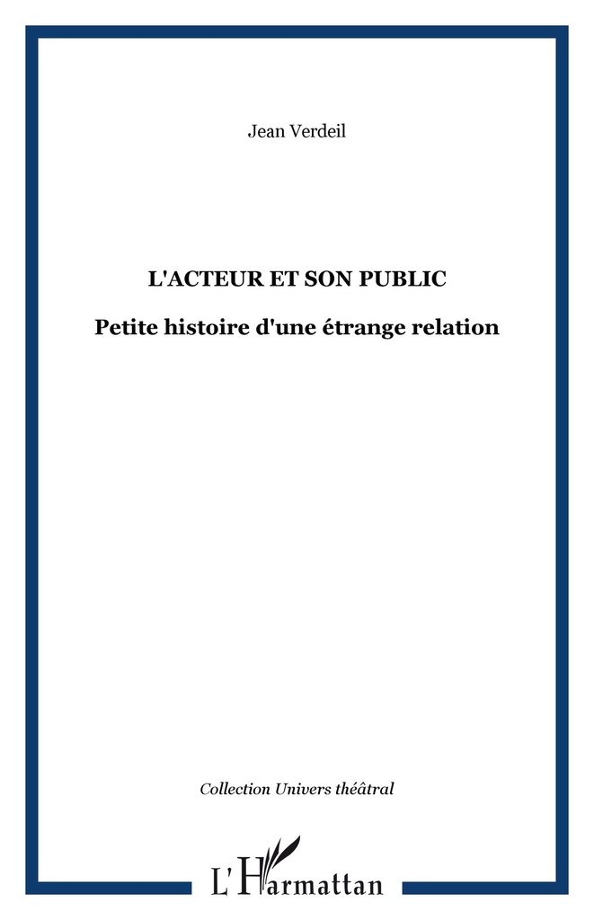 [9782296093119] L'acteur et son public