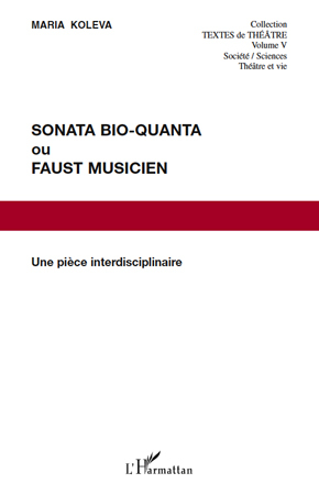 [9782296097322] Sonata Bio-Quanta ou Faust musicien