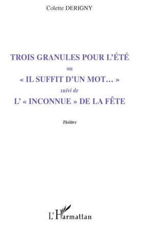 [9782296099784] Trois granules pour l'été