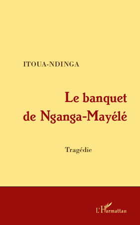 [9782296107847] Le banquet de Nganga-Mayélé