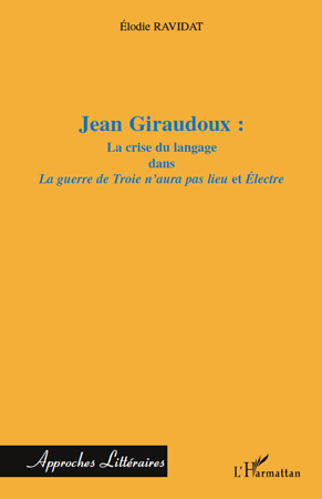 [9782296113787] Jean Giraudoux :