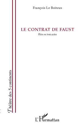 [9782296123236] Le contrat de Faust