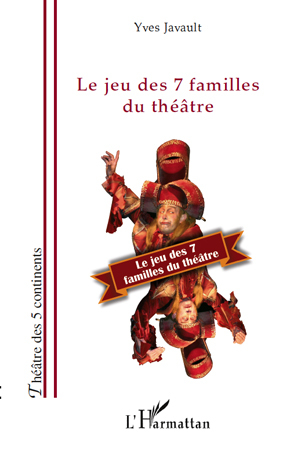 [9782296124950] Le jeu des 7 familles du théâtre