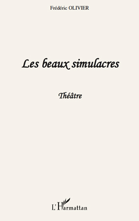 [9782296126749] Les beaux simulacres