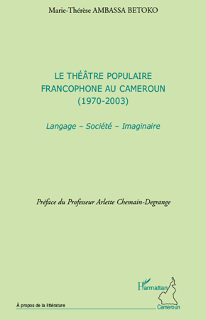[9782296133396] Le théâtre populaire francophone au Cameroun