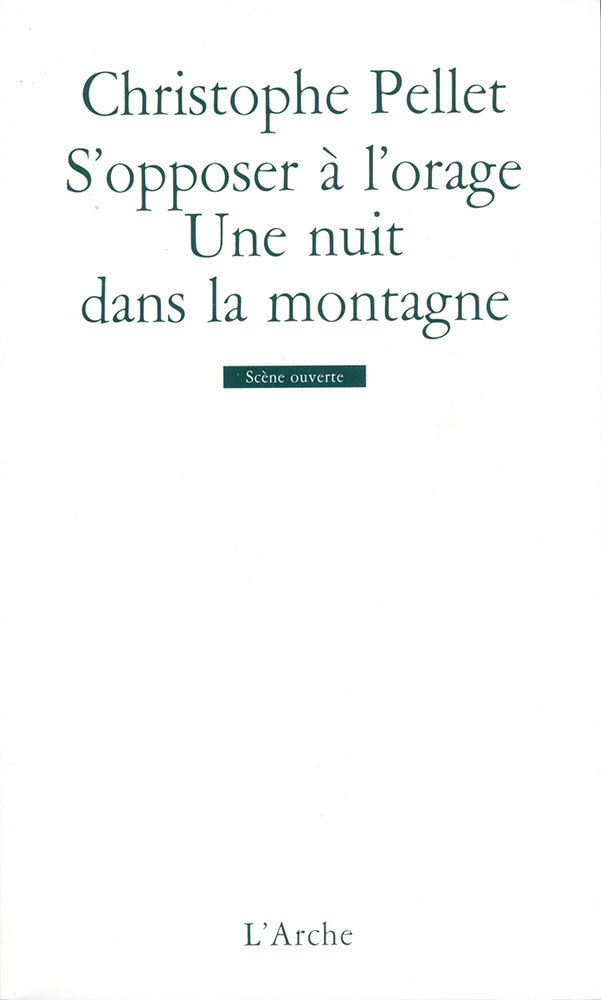[9782851815583] S'opposer à l'orage / Une nuit dans la montagne