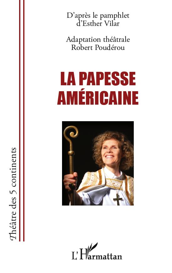 [9782296557994] La papesse américaine