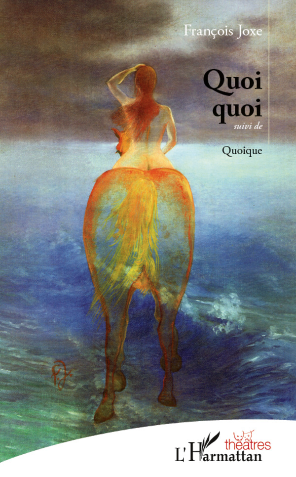 [9782296562912] Quoi quoi suivi de Quoique