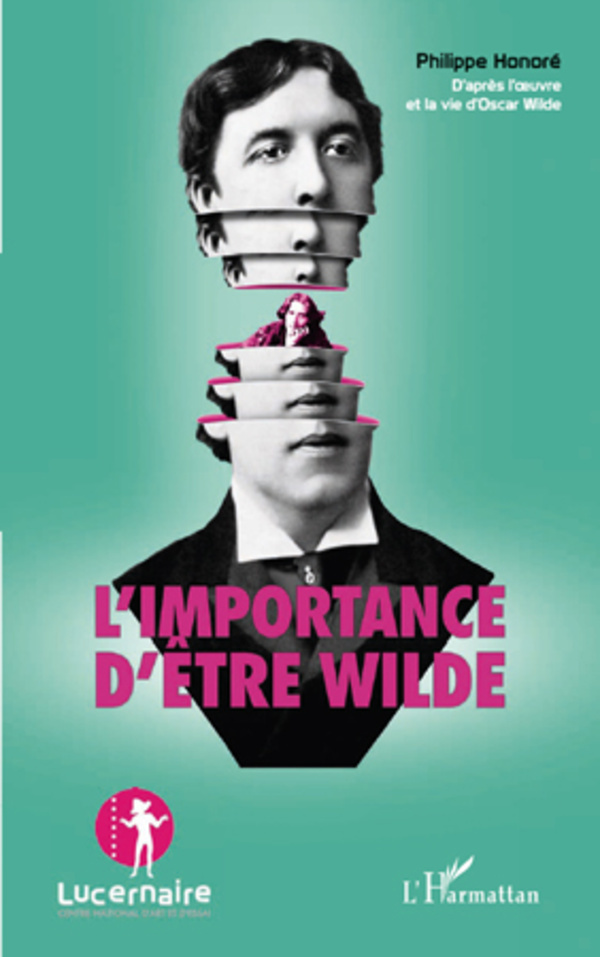 [9782296965966] L'importance d'être Wilde