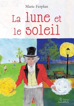 [9782310027991] La lune et le soleil