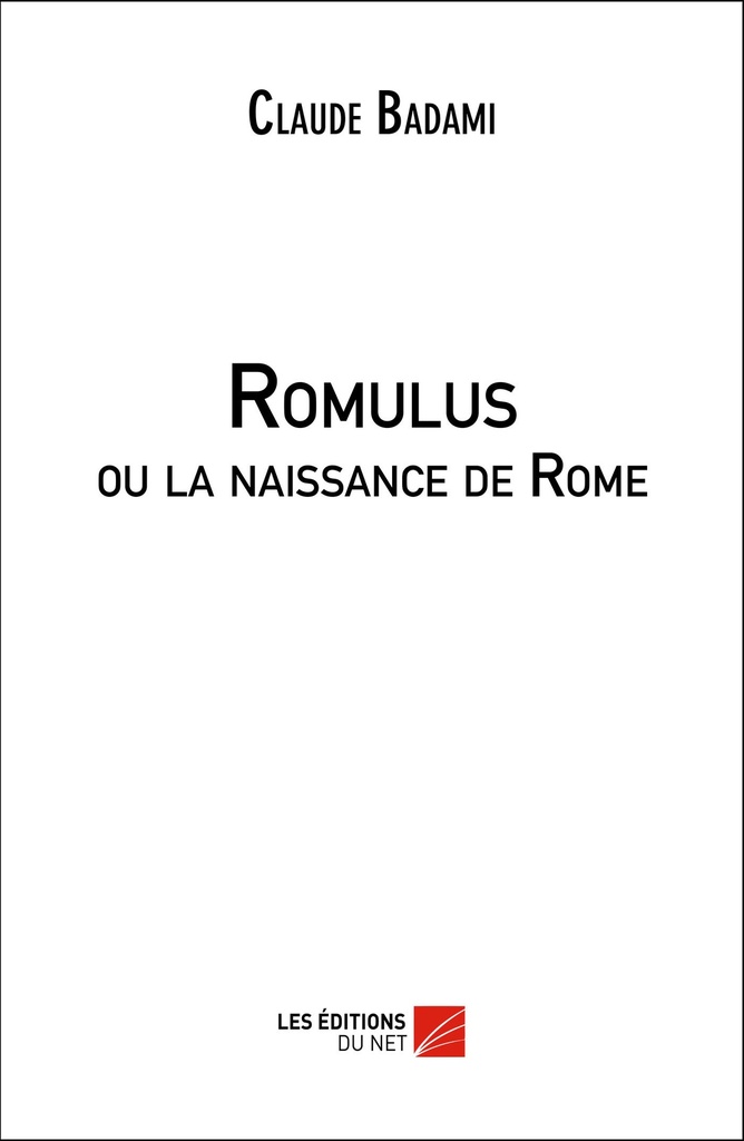 [9782312019178] Romulus ou la naissance de Rome