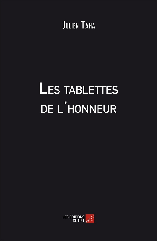 [9782312023854] Les tablettes de l'honneur