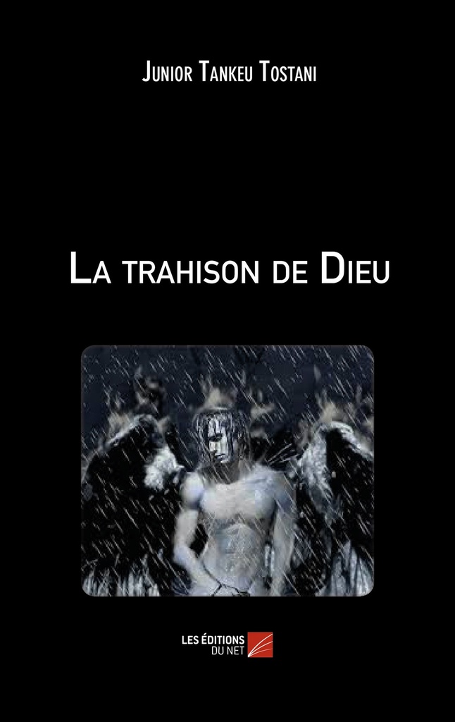 [9782312048345] La trahison de Dieu