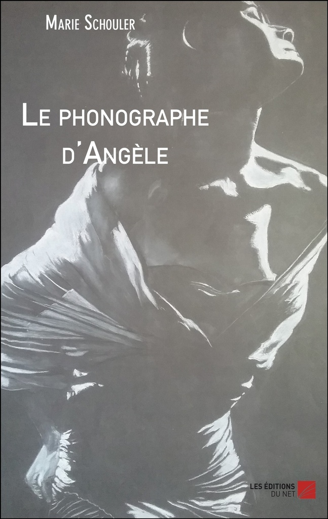 [9782312058627] Le phonographe d'Angèle