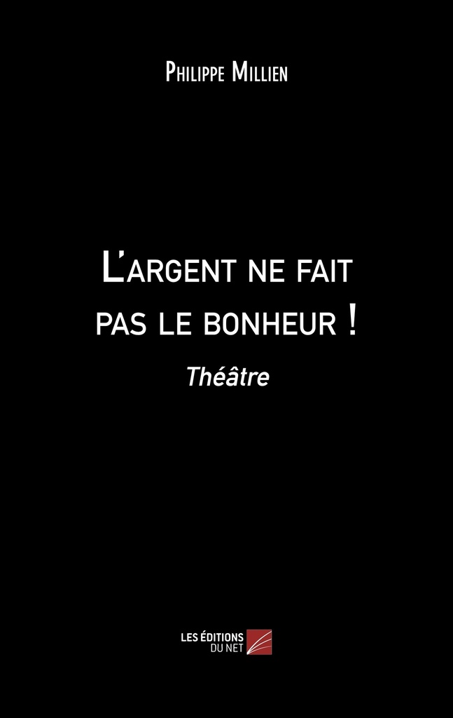 [9782312063140] L'argent ne fait pas le bonheur !