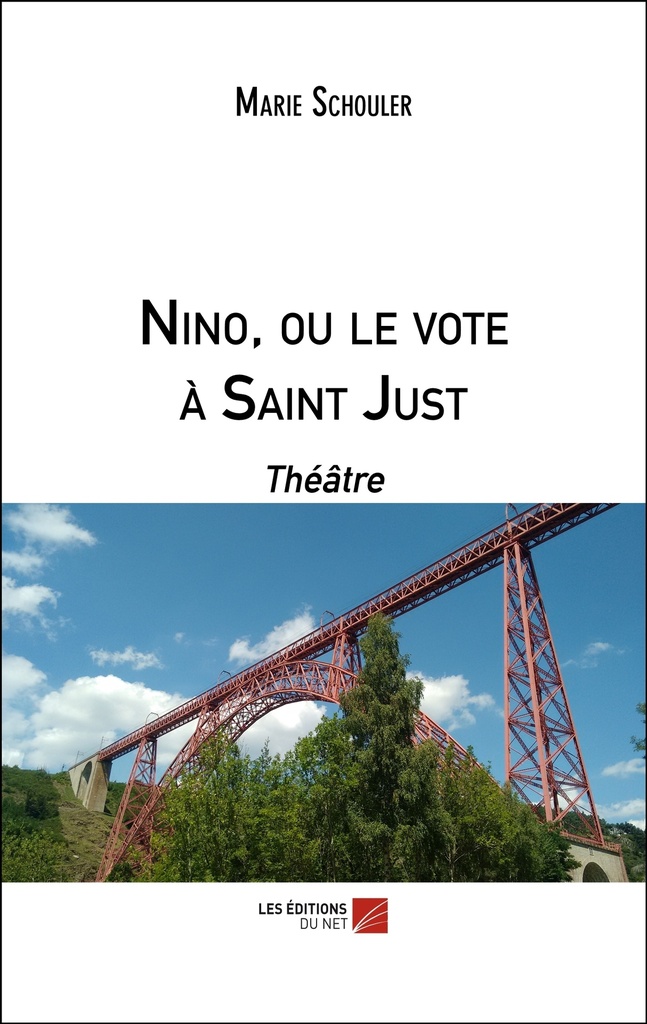[9782312064635] Nino, ou le vote à Saint Just