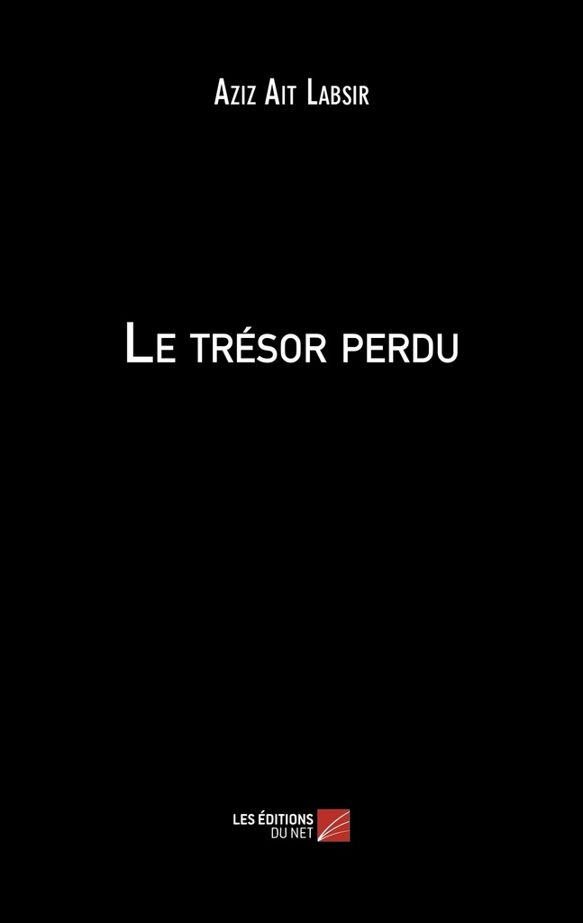 [9782312082486] Le trésor perdu