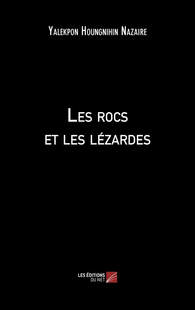 [9782312135908] Les rocs et les lézardes