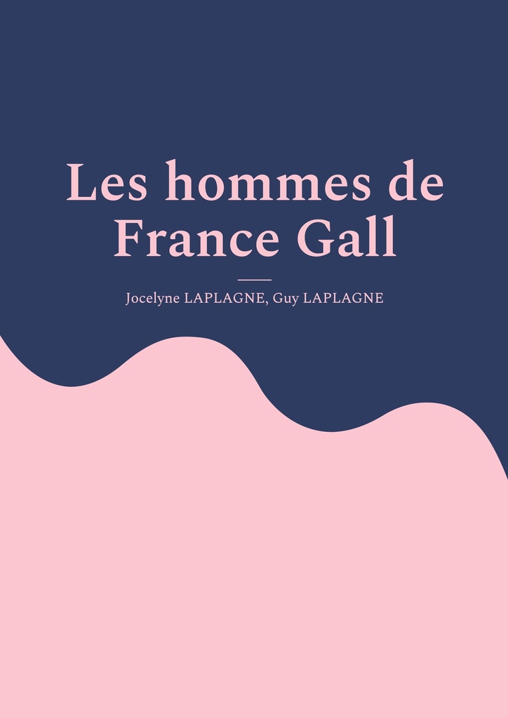 [9782322579655] Les hommes de France Gall