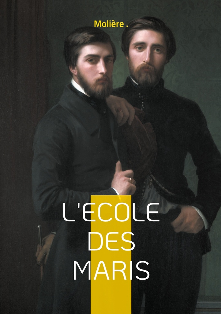 [9782322635610] L'Ecole des maris
