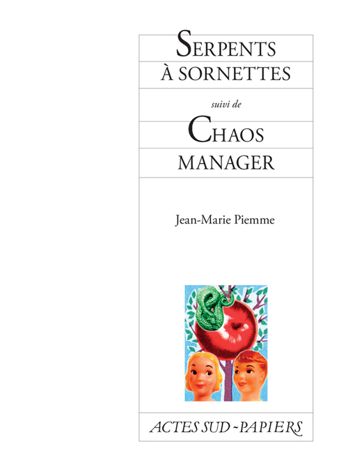 [9782330012250] Serpents à sornettes suivi de Chaos manager