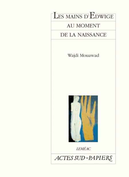 [9782330000226] Les Mains d'Edwige au moment de la naissance