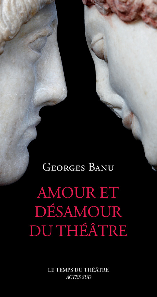 [9782330022662] Amour et désamour du théâtre