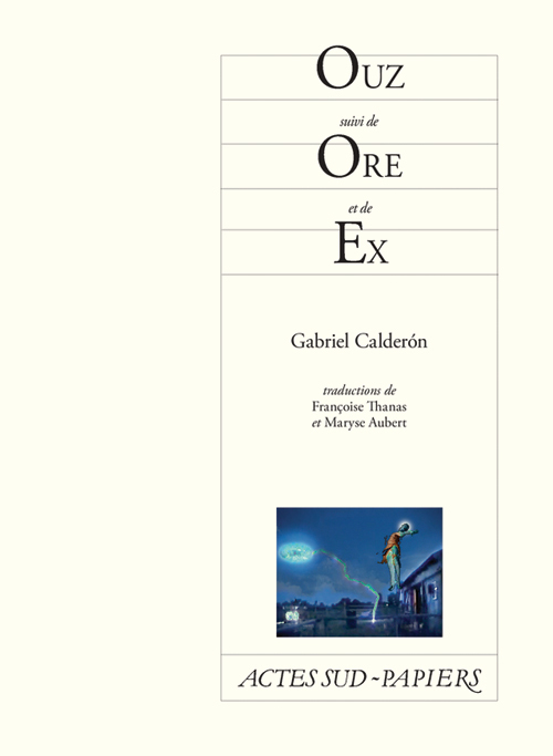 [9782330018276] Ouz suivi de Ore et de Ex