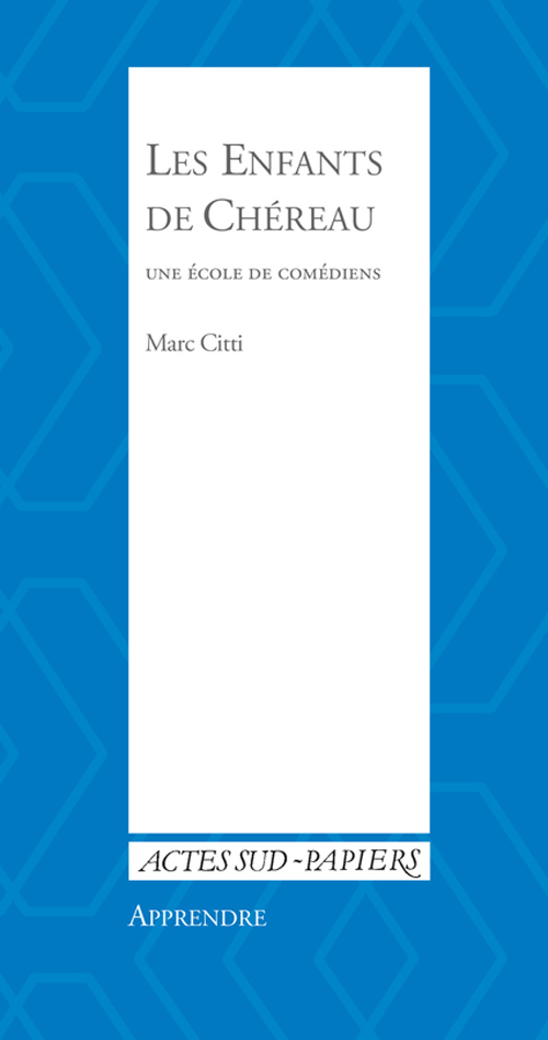 [9782330052454] Les Enfants de Chéreau