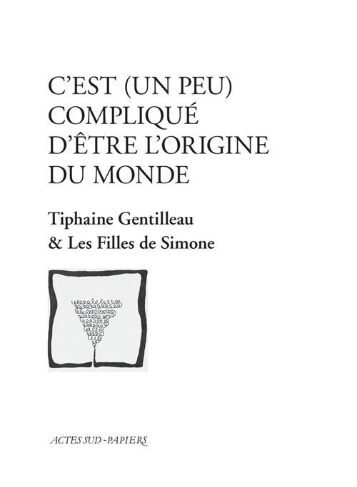 [9782330065430] C'est (un peu) compliqué d'être l'origine du monde