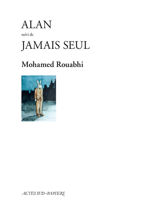 [9782330084080] Alan suivi de Jamais seul