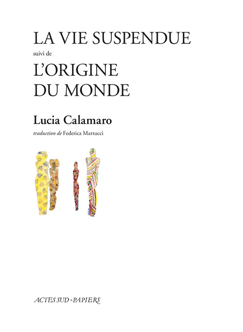 [9782330084097] La vie suspendue suivi de L'Origine du monde