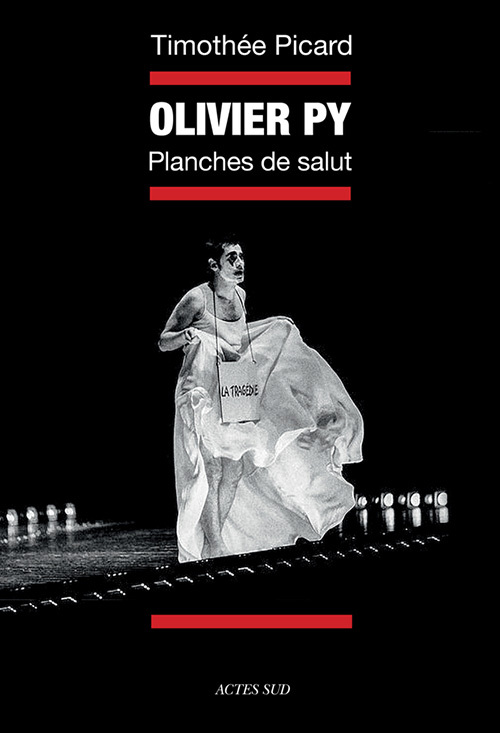 [9782330102623] Olivier Py, Planches de salut