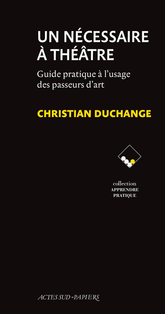 Un nécessaire à théâtre