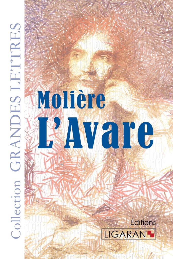 [9782335006278] L'Avare (grands caractères)