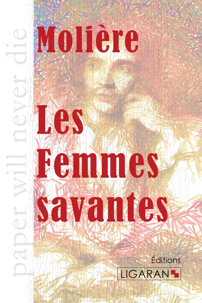 [9782335009453] Les Femmes savantes