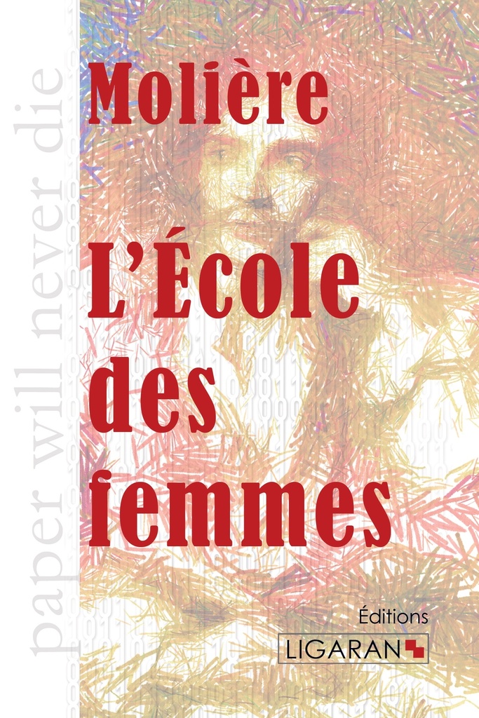[9782335009651] L'Ecole des femmes