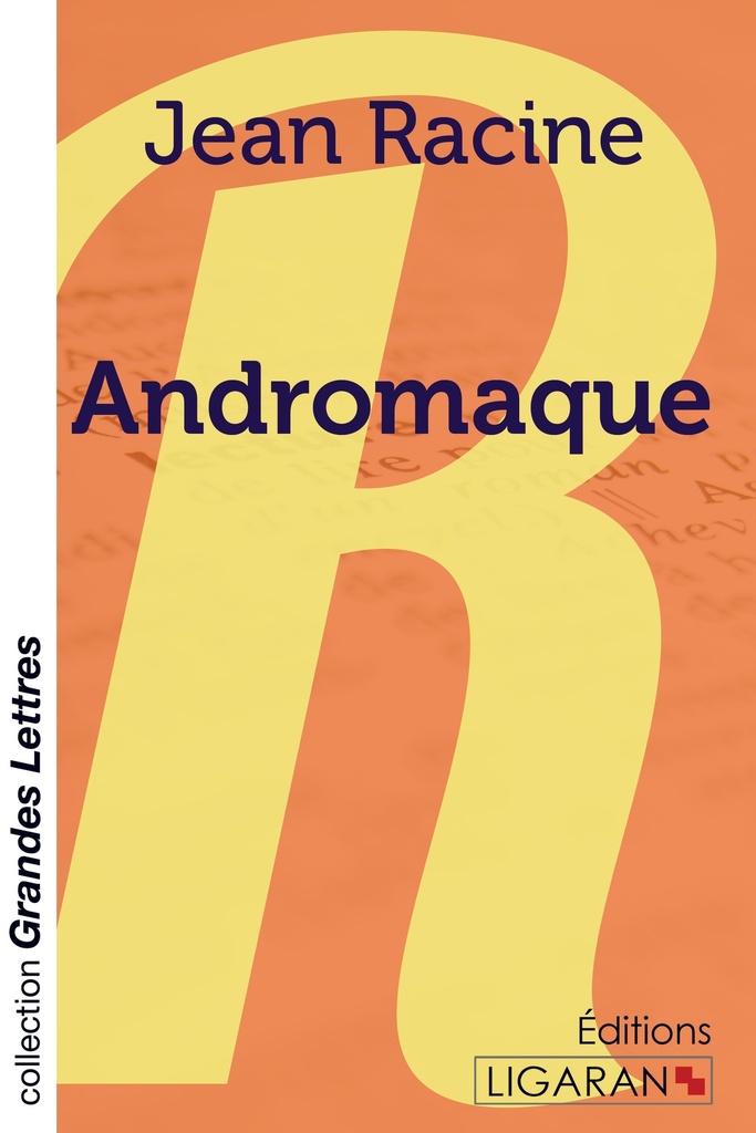 [9782335010794] Andromaque (grands caractères)