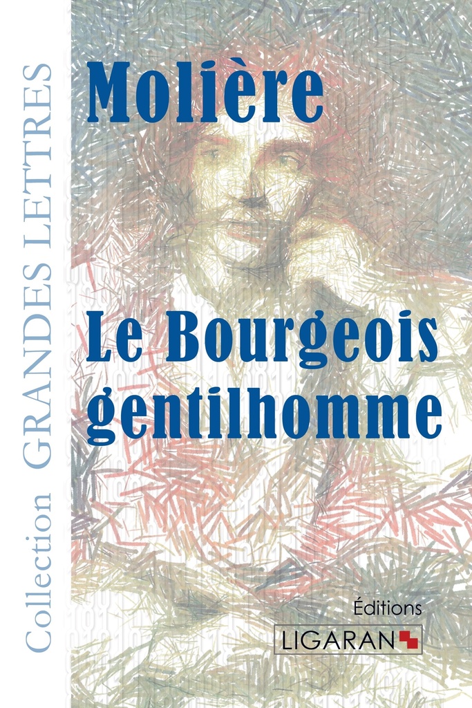 Le Bourgeois gentilhomme (grands caractères)