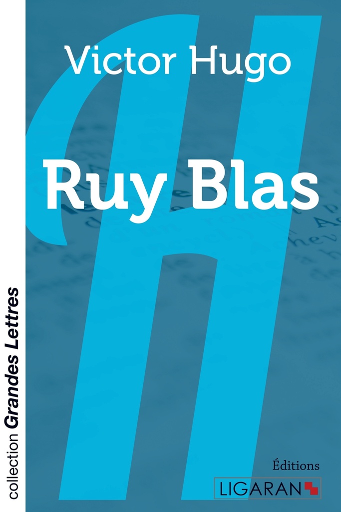 [9782335011227] Ruy Blas (grands caractères)