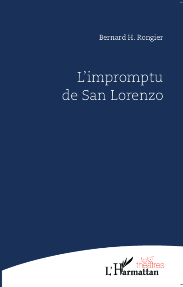 [9782336003559] L'impromptu de San Lorenzo