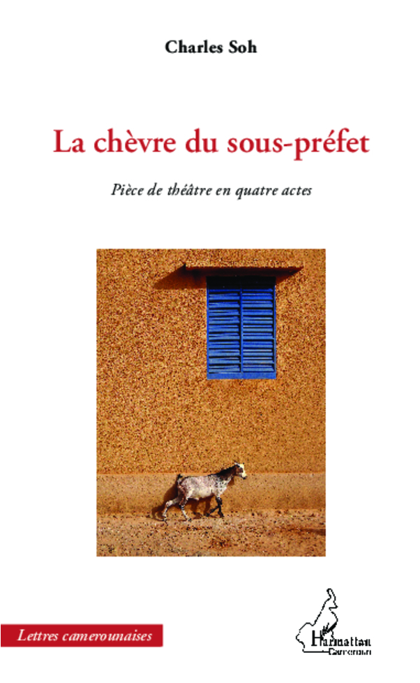 [9782336000763] La chèvre du sous-préfet