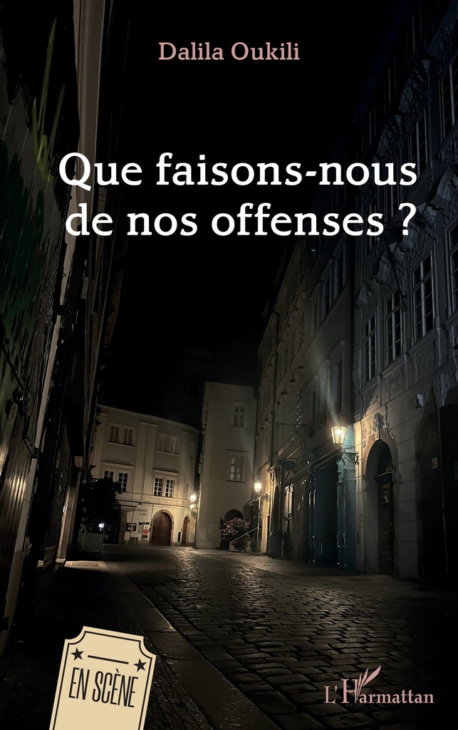 [9782336409849] Que faisons-nous de nos offenses ?