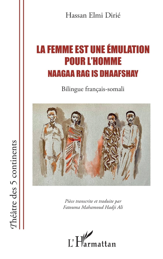[9782336439860] La femme est une émulation pour l’homme Naagaa rag is dhaafshay