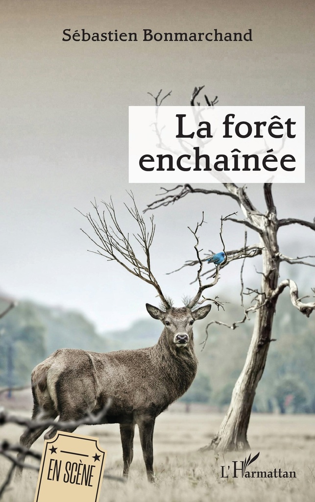 [9782336460970] La forêt enchaînée