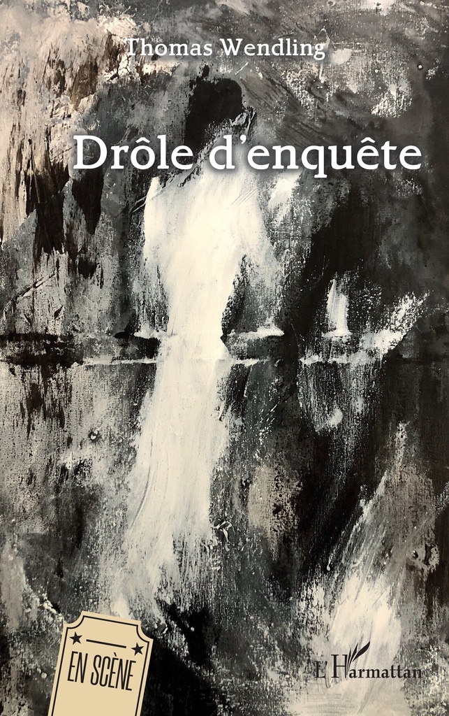[9782336472409] Drôle d’enquête