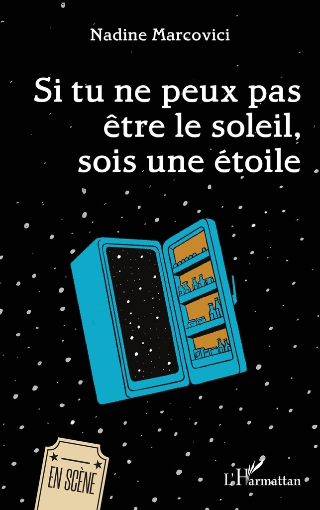 [9782336485959] Si tu ne peux pas être le soleil, sois une étoile
