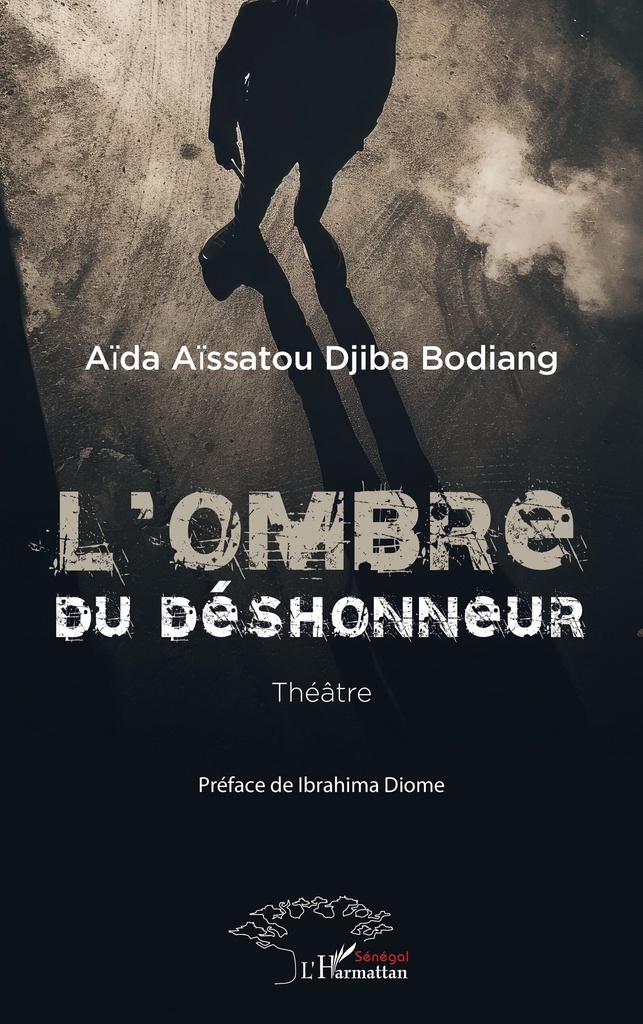 [9782336487663] L'ombre du déshonneur