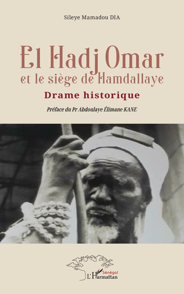 El Hadj Omar et le siège de Hamdallaye