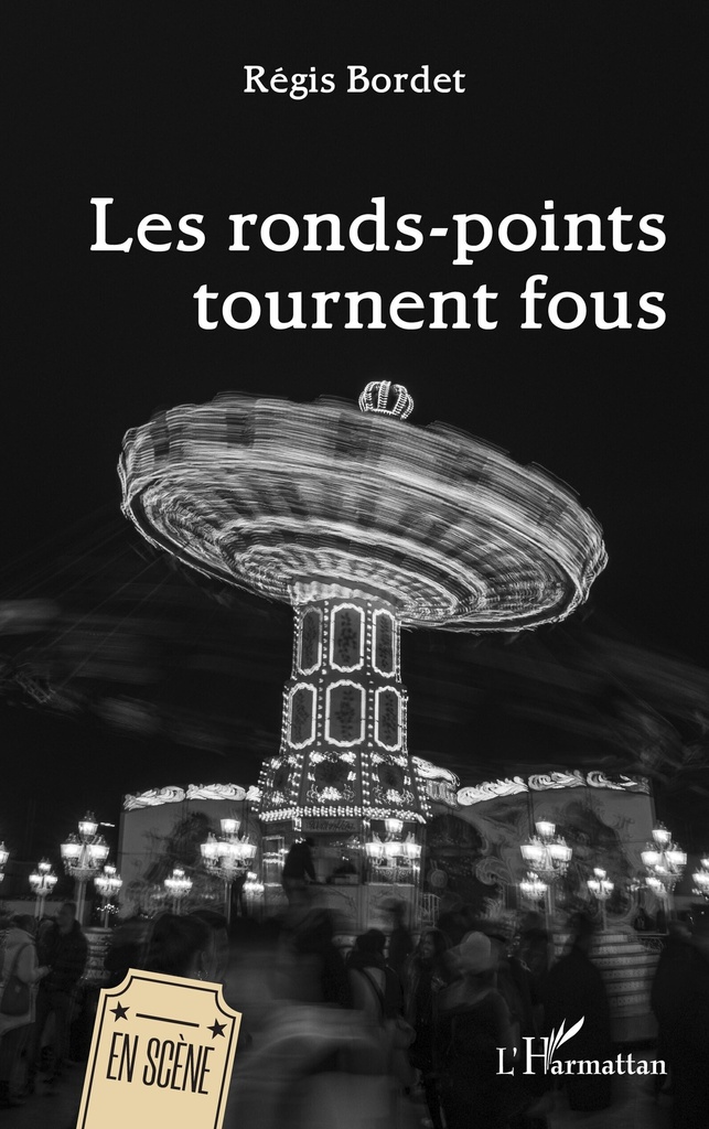 [9782336477091] Les ronds-points tournent fous